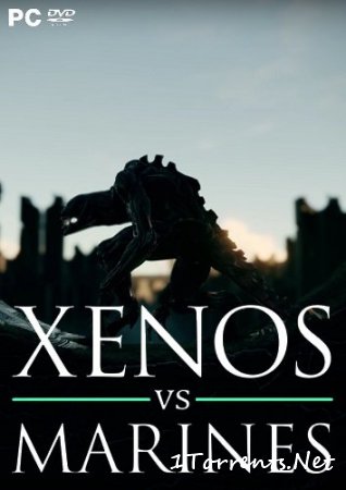 Xenos vs Marines (2018)