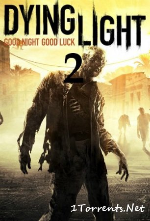 Dying Light 2 (2018)