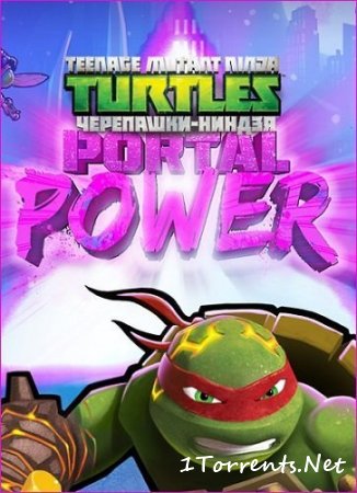 Teenage Mutant Ninja Turtles: Portal Power (2017)