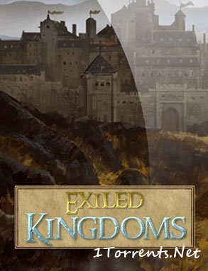 Exiled Kingdoms (2018)