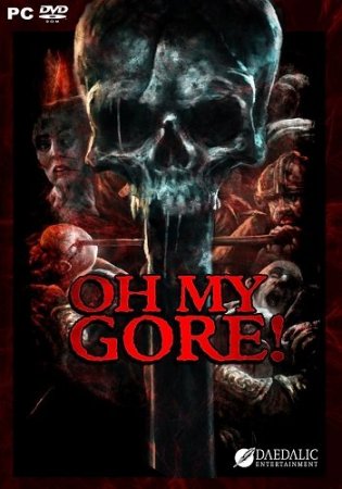 Oh My Gore! (2016)