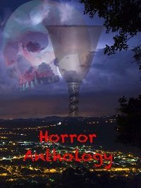 Антология ужасов: Демоническая чаша (2021)