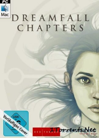 Dreamfall Chapters Special Edition (2014)