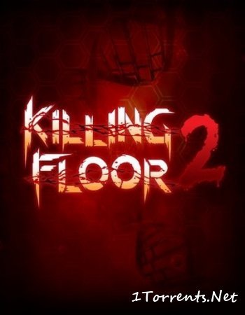 Killing Floor 2 (2015)