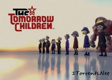 The Tomorrow Children (2015)