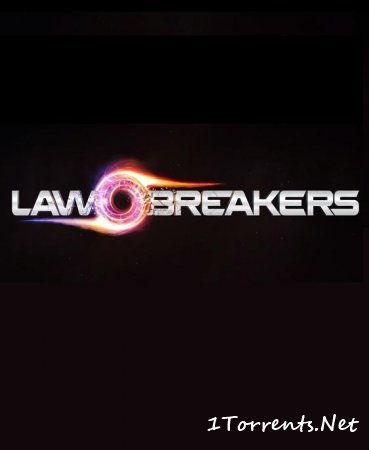LawBreakers (2016)