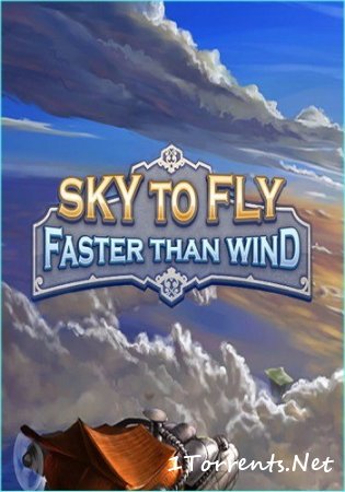 Sky To Fly: Faster Than Wind (2016)