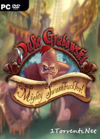 Duke Grabowski, Mighty Swashbuckler (2016)