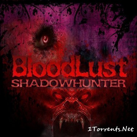 BloodLust Shadowhunter (2015)