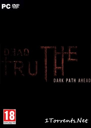 DeadTruth: The Dark Path Ahead (2017)