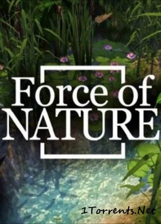 Force of Nature (2016)