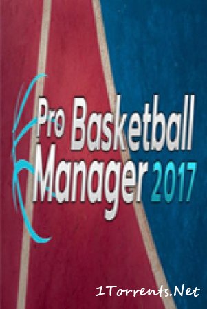 Pro Basketball Manager 2017 (2017)
