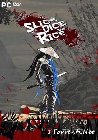 Slice, Dice & Rice (2017)