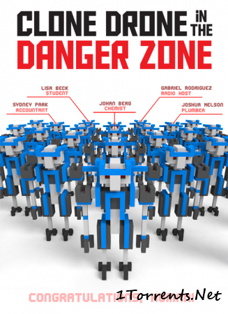 Clone Drone in the Danger Zone (2017)