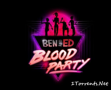 Ben and Ed - Blood Party (2017)