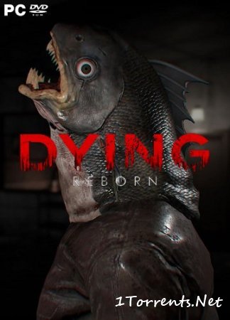 DYING: Reborn (2018)