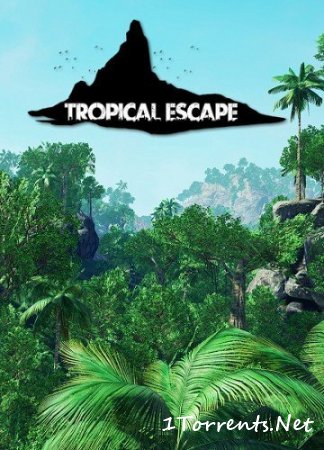 Tropical Escape (2018)